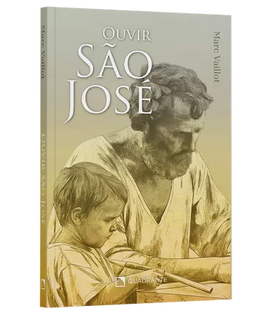 Livro Ouvir São José: Pai, modelo e companheiro no caminho