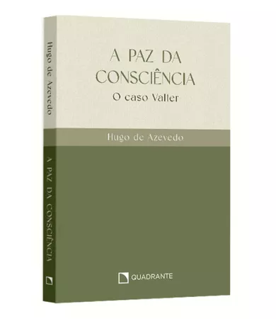 Pocket A paz da consciência: O caso Valter — Coleção Hugo de Azevedo