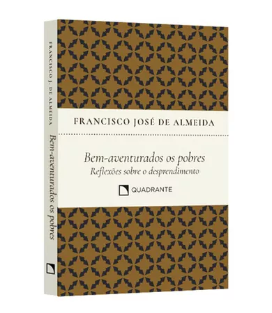 Pocket Bem-aventurados os pobres: Reflexões sobre o desprendimento — Coleção Vida Interior