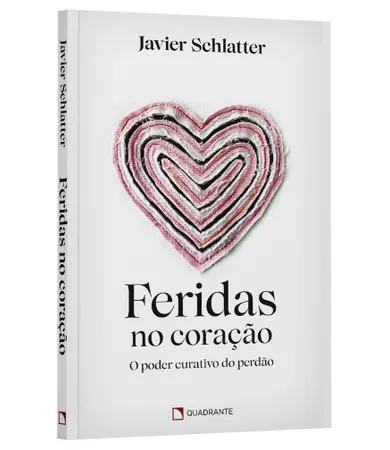 Livro Feridas no coração: O poder curativo do perdão