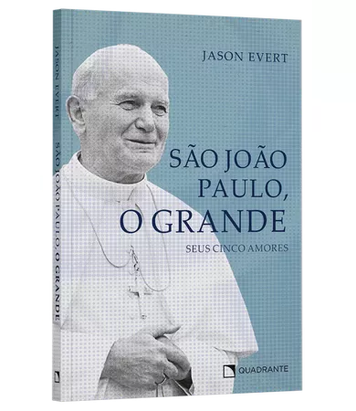 Livro São João Paulo, o Grande: Seus cinco amores