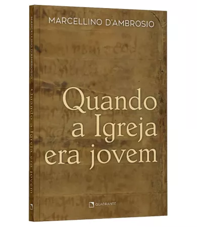Livro Quando a Igreja era jovem