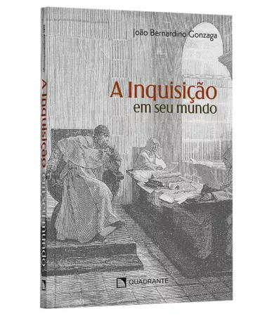 Livro A Inquisição em seu mundo