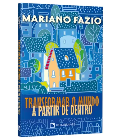 Livro Transformar o mundo a partir de dentro