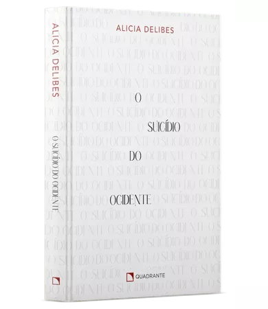 Livro O suicídio do Ocidente: A renúncia à transmissão do saber — Capa dura
