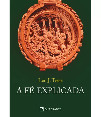 Livro A fé explicada — Capa dura
