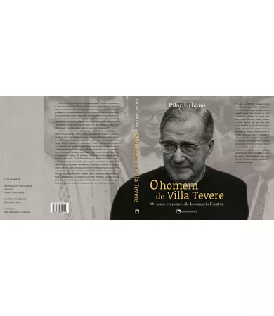 Livro O homem de Villa Tevere: Os anos romanos de Josemaria Escrivá