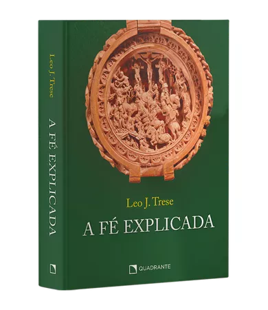 Livro A fé explicada — Capa dura