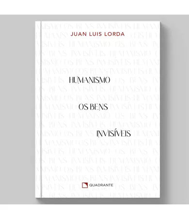 Livro Humanismo: Os bens invisíveis