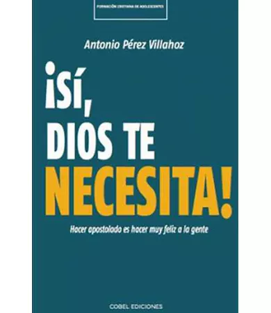 Livro ¡Sí, Dios te necesita!