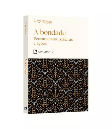 Pocket A bondade: Pensamentos, palavras e ações — Coleção Virtudes