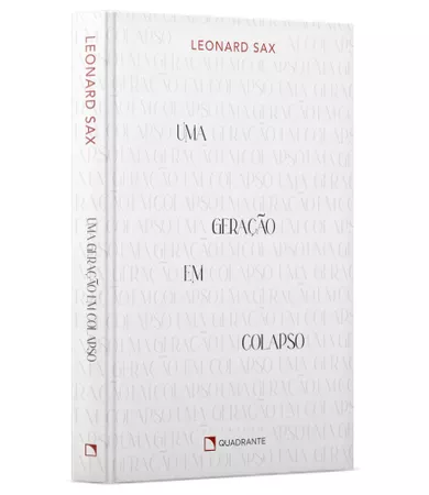 Livro Uma geração em colapso: A crise da autoridade na família — Capa dura
