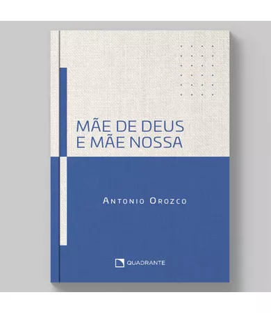 Livro Mãe de Deus e Mãe nossa