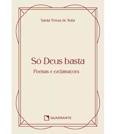 Pocket Só Deus basta: Poemas e exclamações — Coleção Biografias