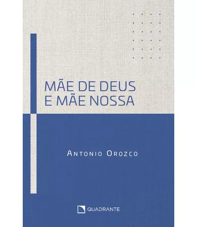 Livro Mãe de Deus e Mãe nossa