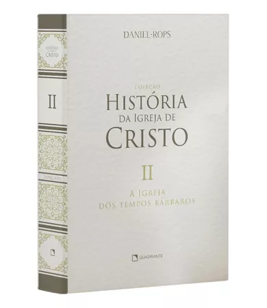 Livro A Igreja dos tempos bárbaros, Vol. II — Capa dura