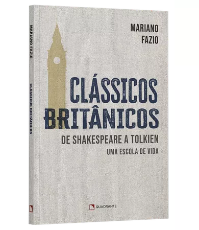 Livro Clássicos britânicos: De Shakespeare a Tolkien, de Mariano Fazio