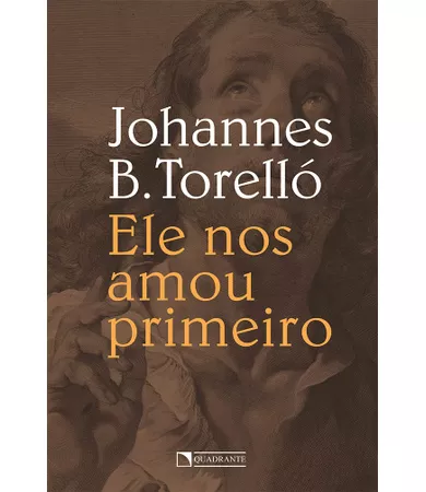 Livro Ele nos amou primeiro