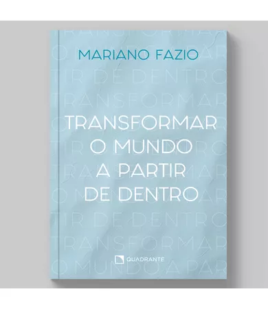 Livro Transformar o mundo a partir de dentro
