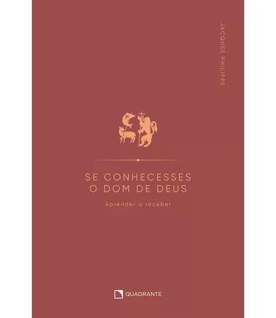 Livro Se conhecesses o dom de Deus: Aprender a receber