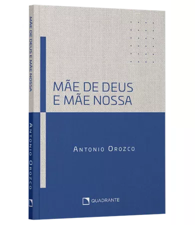 Livro Mãe de Deus e Mãe nossa