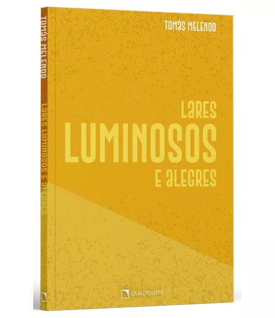 Livro Lares luminosos e alegres