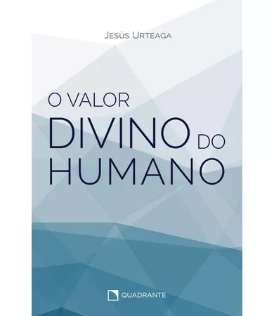 Livro O valor divino do humano