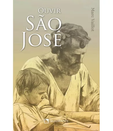 Livro Ouvir São José: Pai, modelo e companheiro no caminho