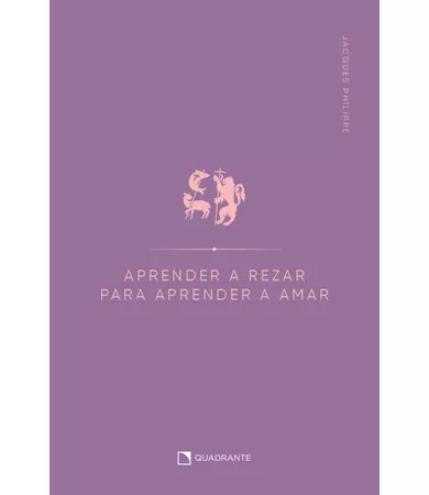 Livro Aprender a rezar para aprender a amar