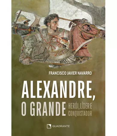 Livro Alexandre, o Grande Herói, líder e conquistador