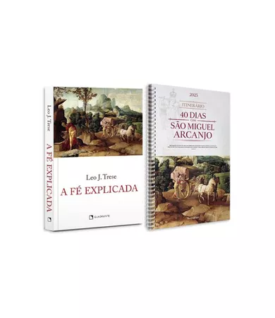 Kit: A fé explicada – edição especial e Itinerário dos 40 dias com São Miguel Arcanjo – 2 volumes