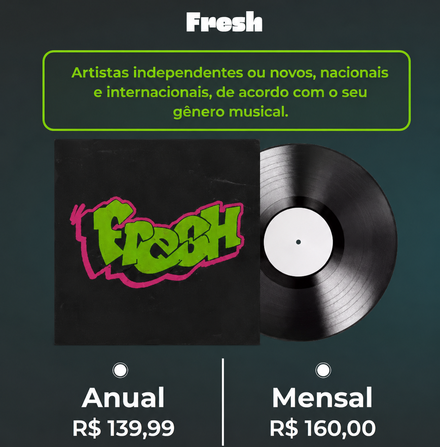 Fresh (Mensal)