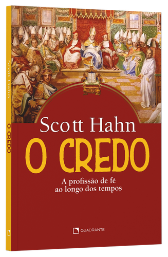 Livro O Credo - A Profissão de fé ao longo dos tempos