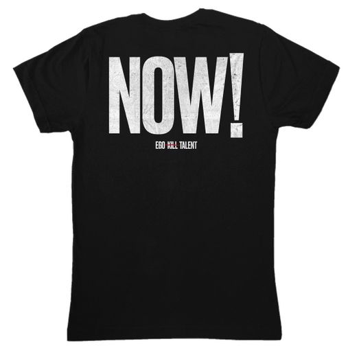 Ego Kill Talent - NOW!