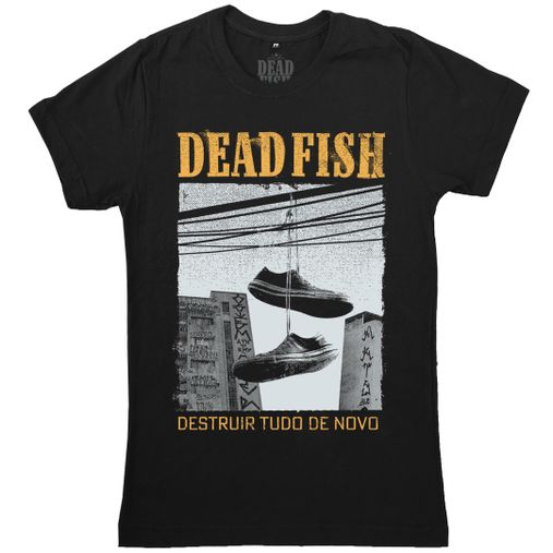 Dead Fish - Destruir Tudo De Novo