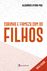 Livro Carinho e firmeza com os filhos