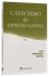 Livro Catecismo do Espírito Santo para adultos