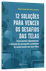 Livro 12 soluções para vencer os desafios das telas: Como prevenir dependências, o consumo de pornografia e problemas de saúde mental nos seus filhos