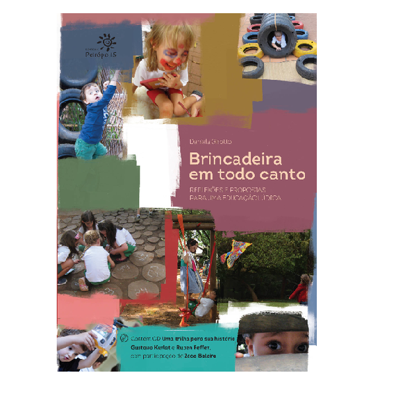 Brincadeira em todo canto