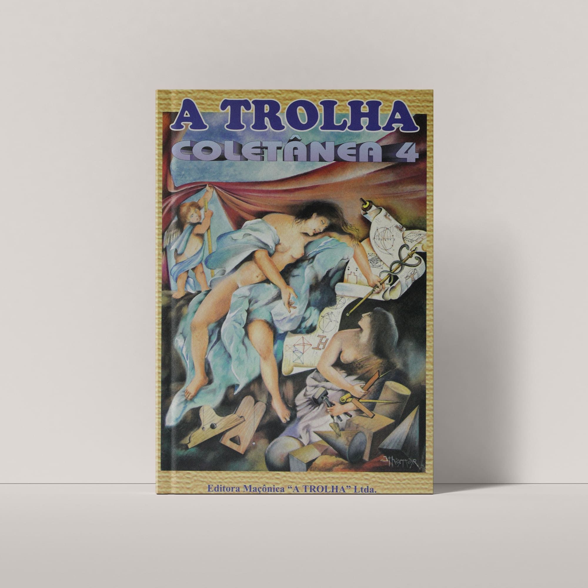 A Trolha  - Coletânia 4