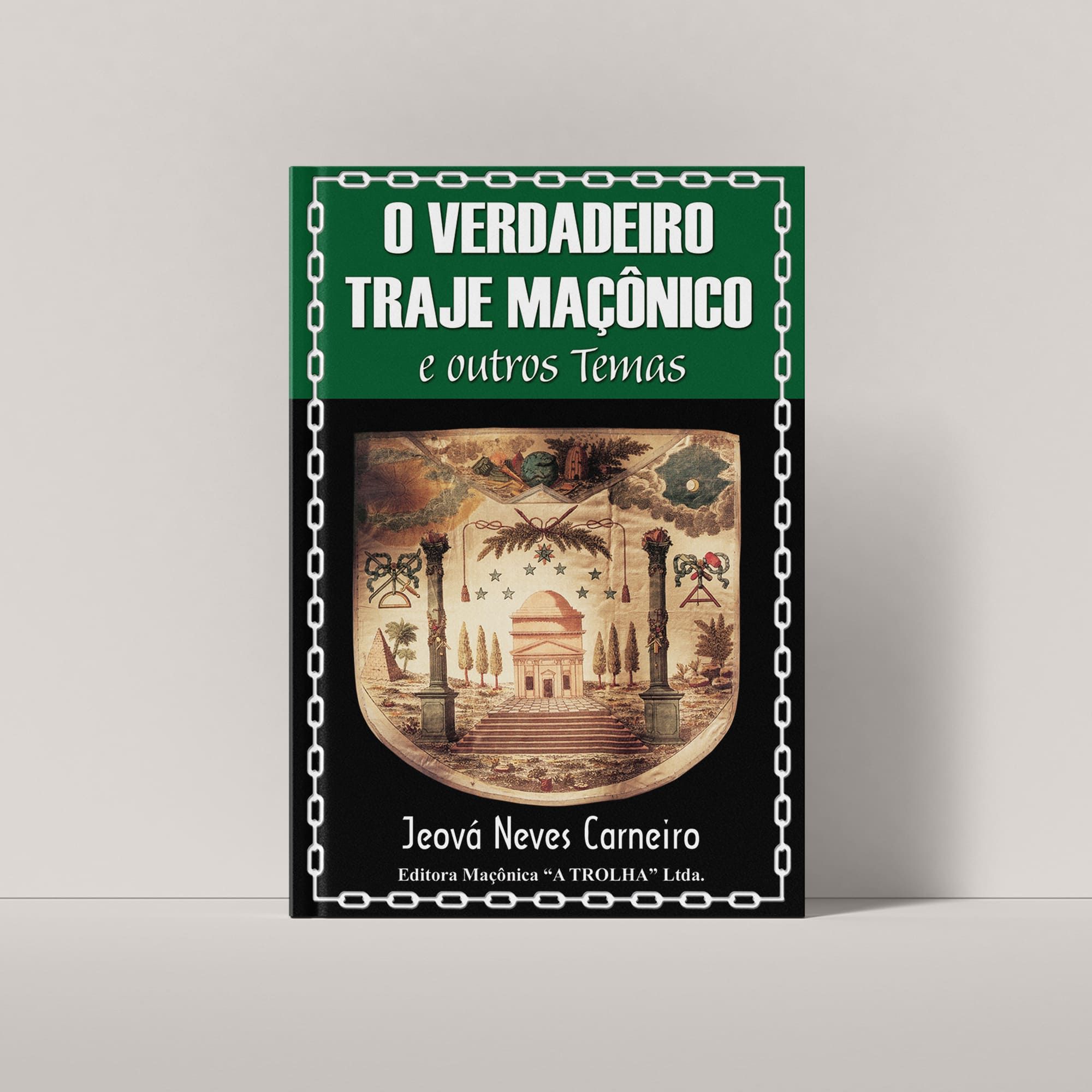 O VERDADEIRO TRAJE MAÇÔNICO E OUTROS TEMAS