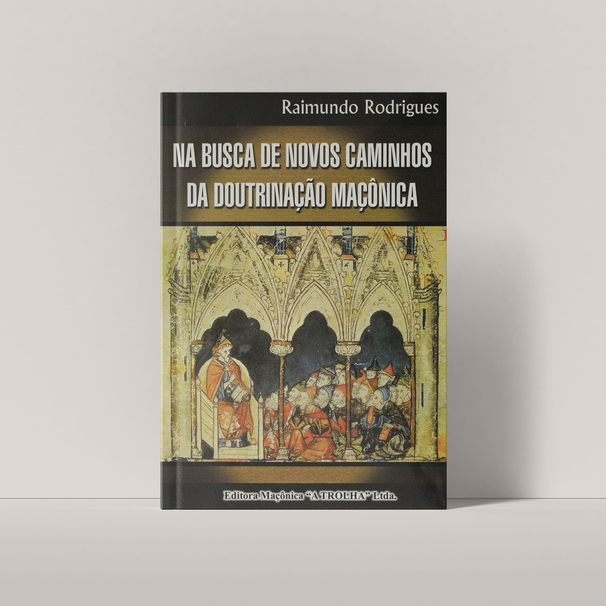 Na busca de novos caminhos da doutrinação maçônica