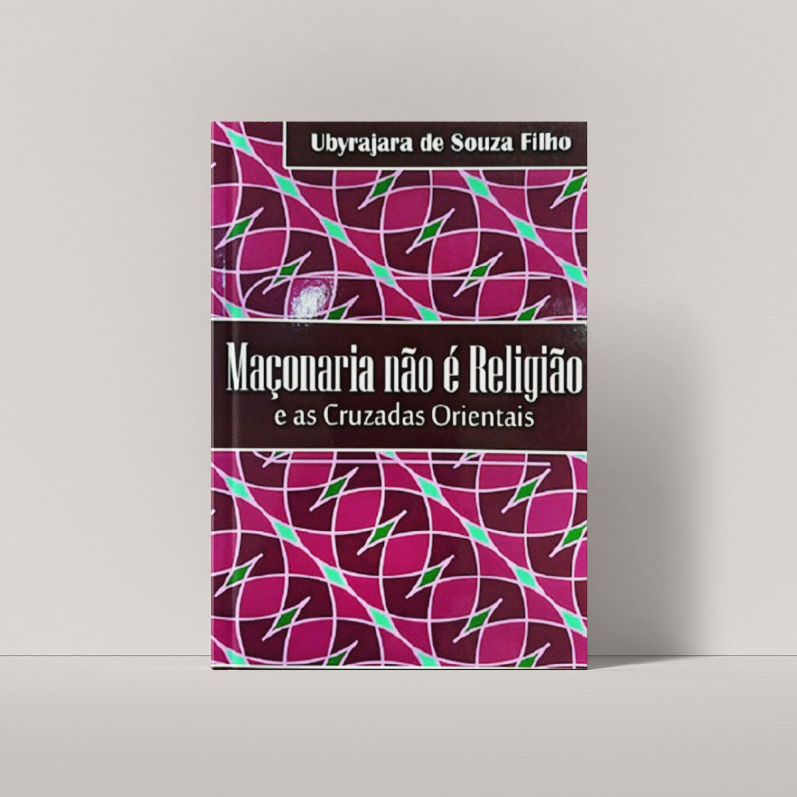 MAÇONARIA NÃO É RELIGIÃO E AS CRUZADAS ORIENTAIS