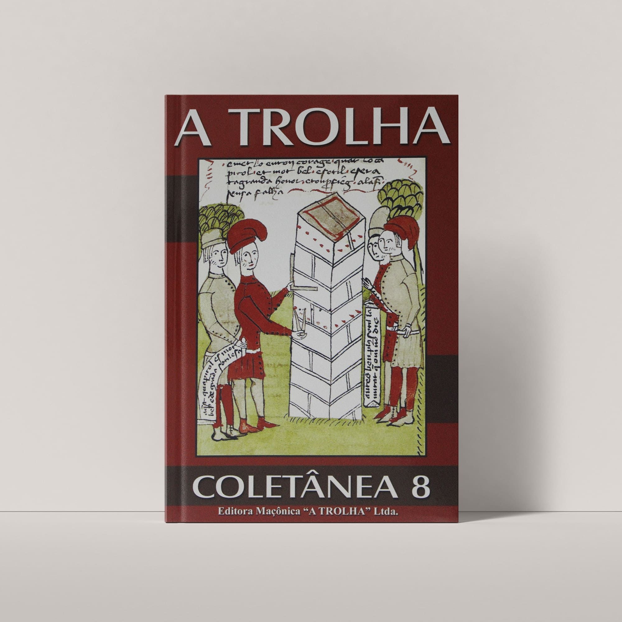 A Trolha  - Coletânia 8