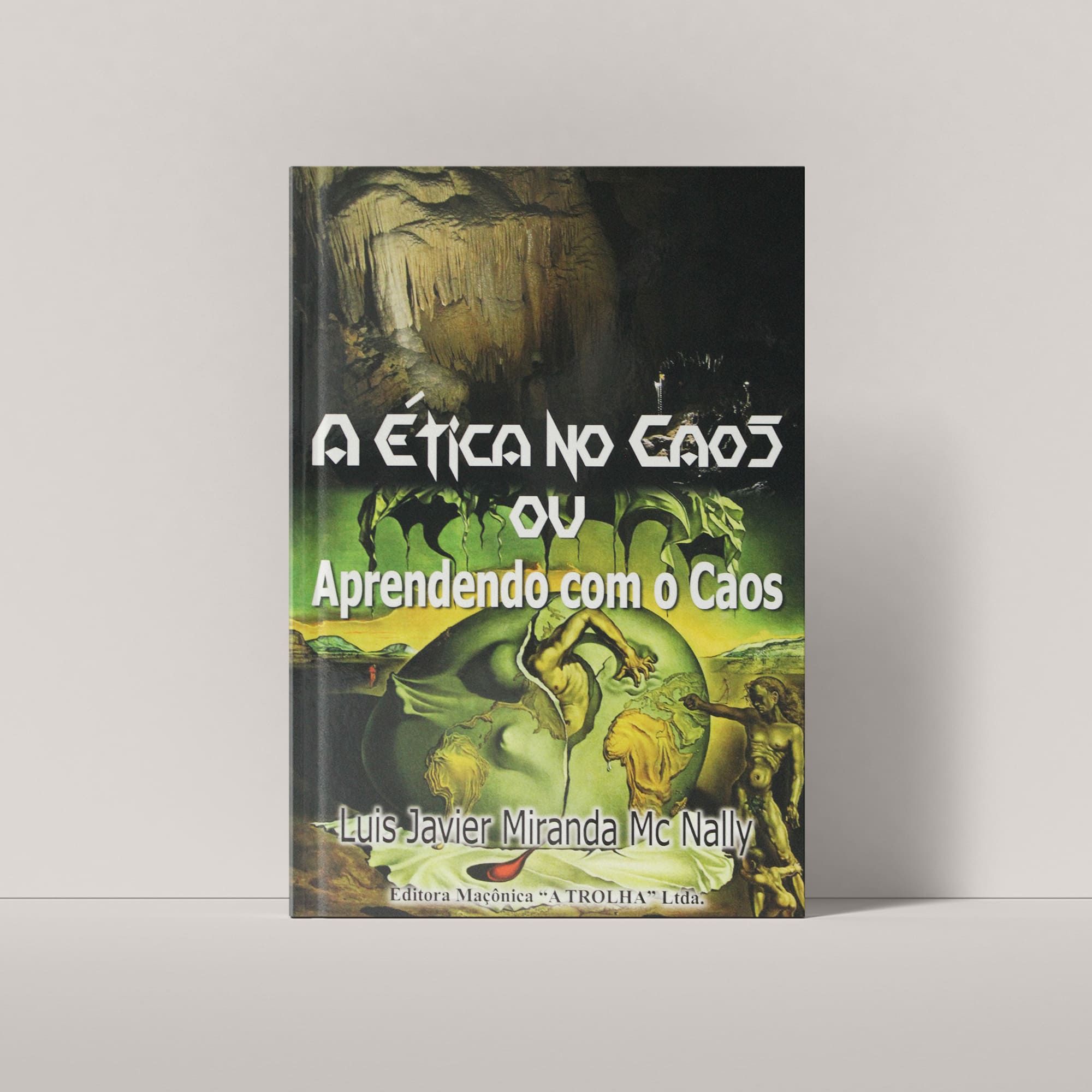 A ÉTICA NO CAOS OU APRENDENDO COM O CAOS