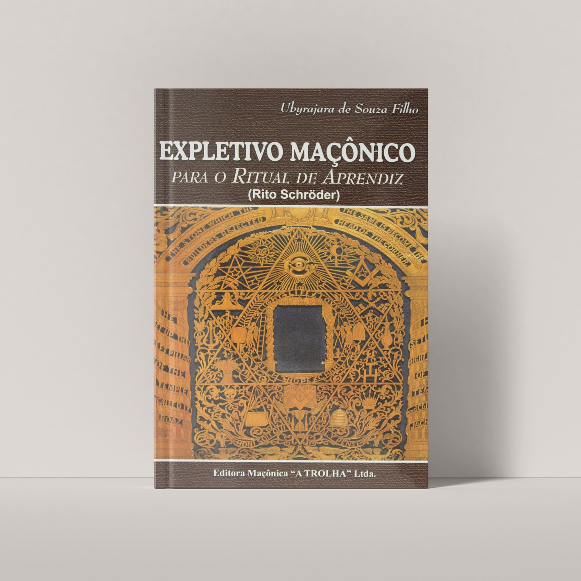 Expletivo Macônico: Para o Ritual de Aprendiz (Rito Shröder)