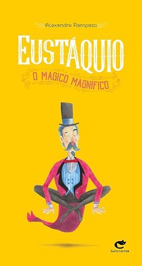 Eustáquio - O mágico magnífico