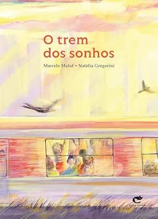 O trem dos sonhos