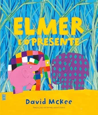 Elmer e o presente