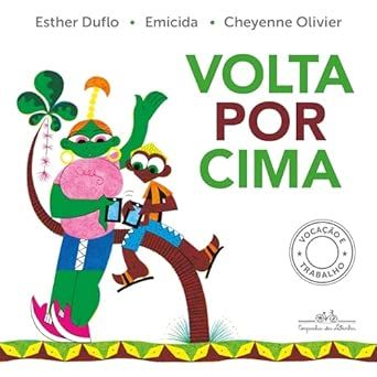 Volta por cima - Vocação e trabalho
